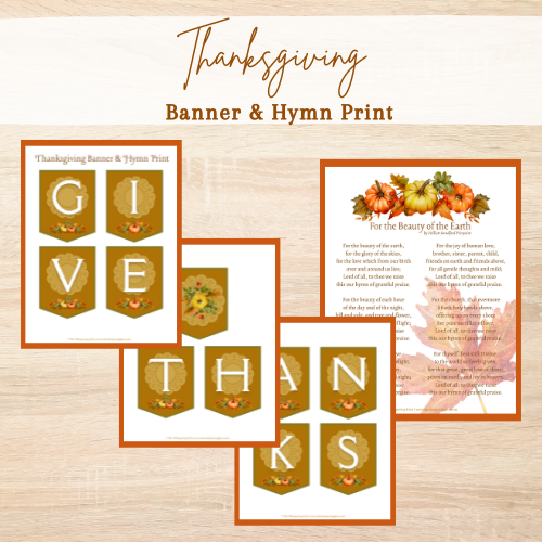 Thanksgiving Banner & Hymn Print