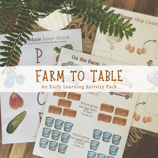 Farm-to-Table: Early Learning Activity Pack